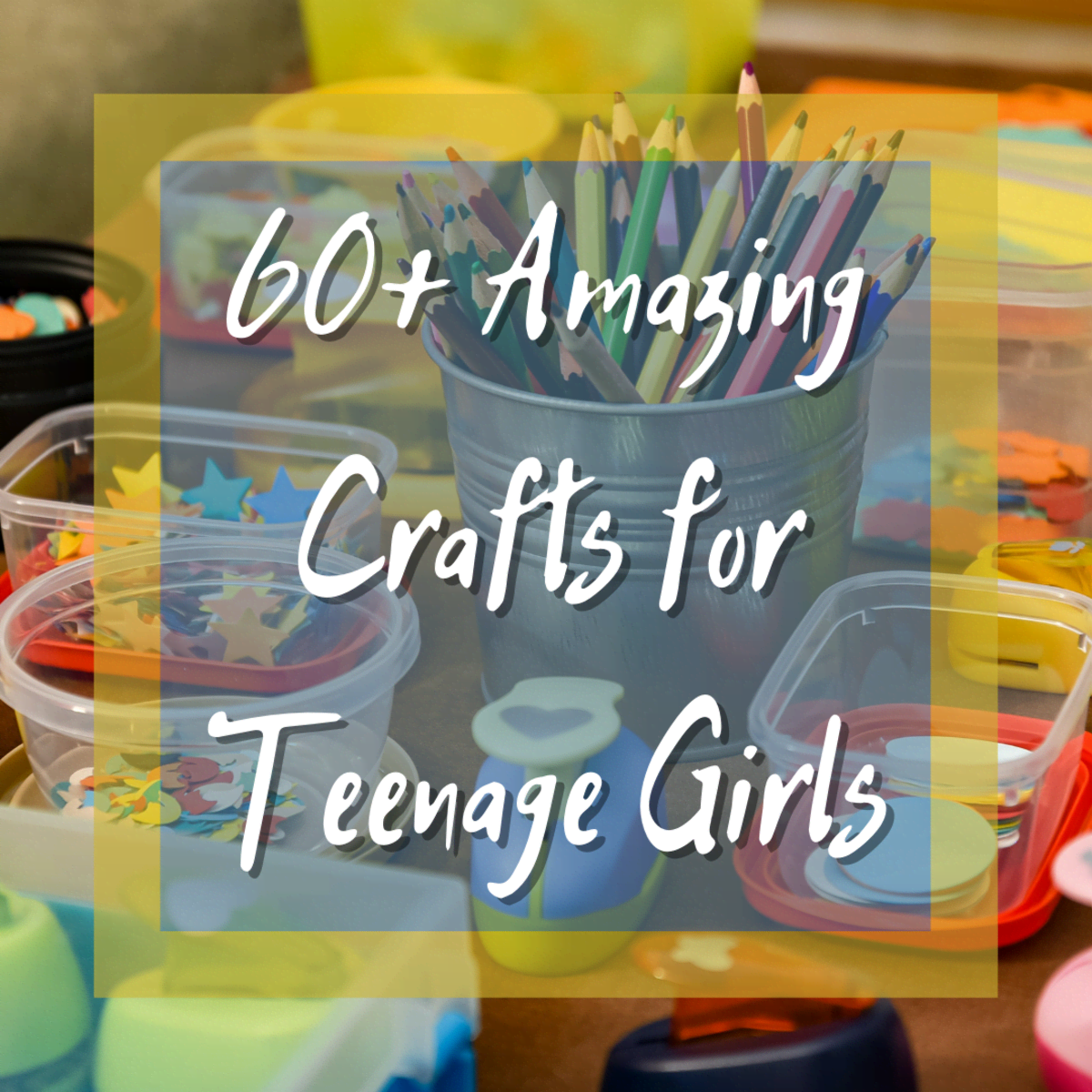 75+ Activities and Crafts for Teens & Tweens That Won't Get Eye Rolls,  Sighs, or Grunts - Intentional Family Life