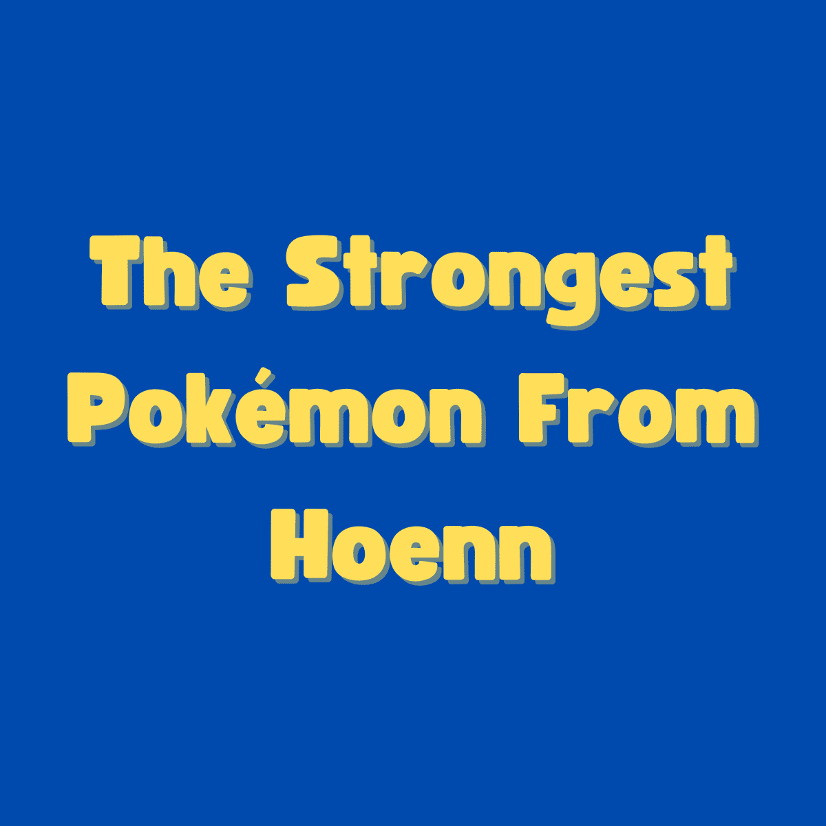 Pokemon: The Hardest Hoenn Pokemon To Catch, Ranked