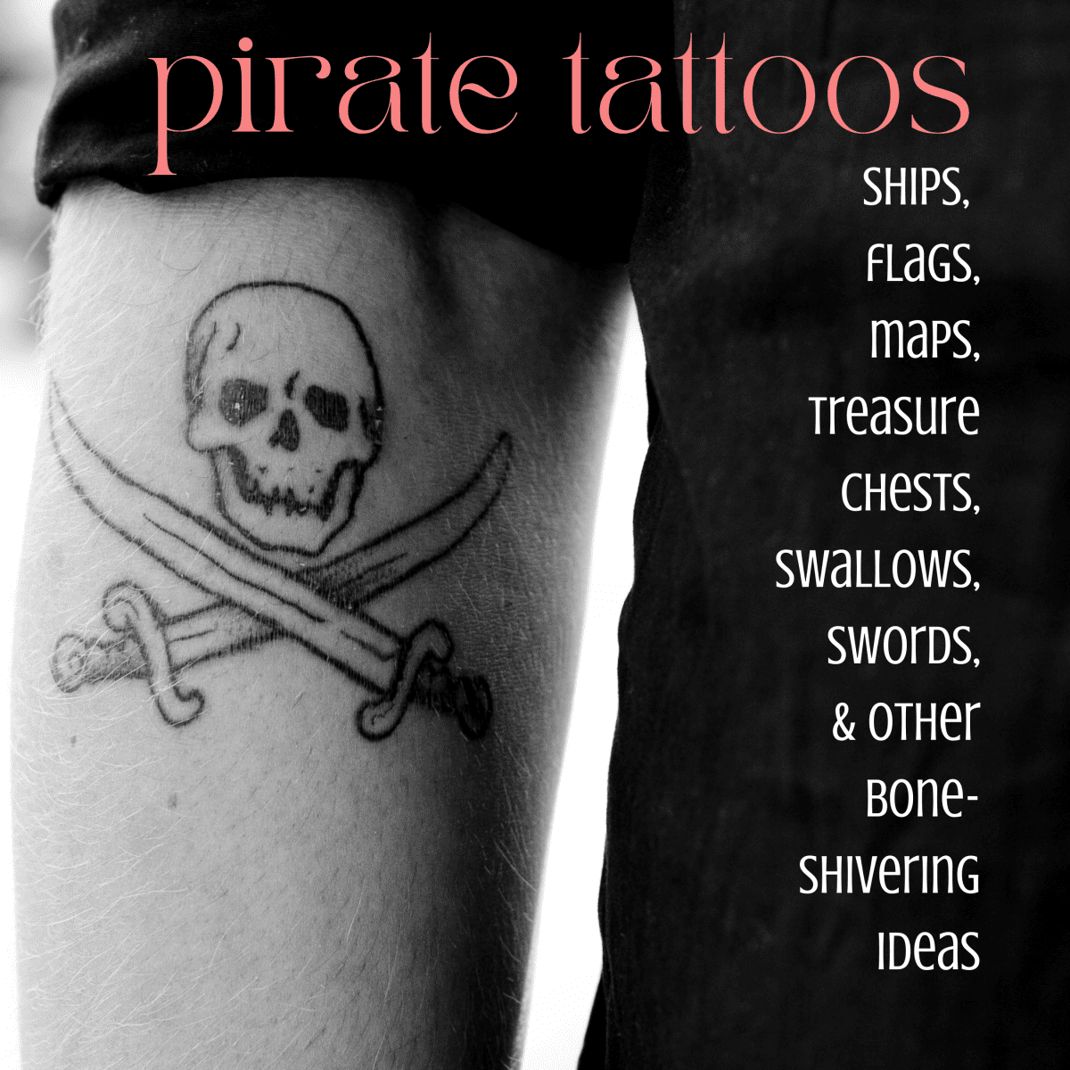 Pirate-Themed Tattoo Ideas: Skulls, Ships, and More - TatRing