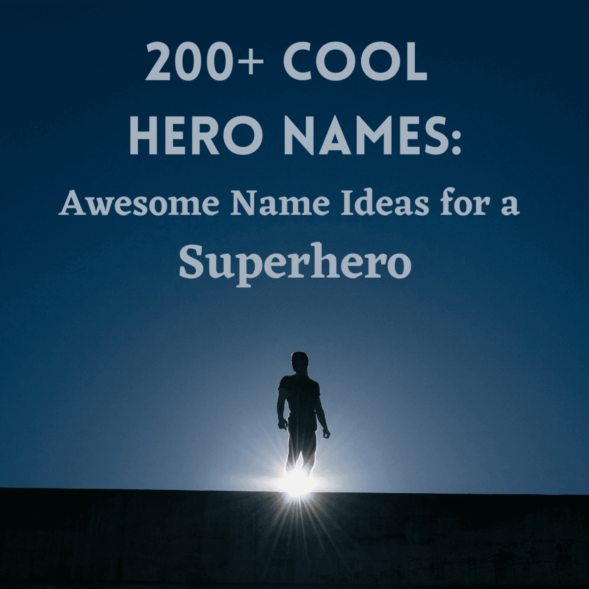 Awesome Name Ideas for Superheroes - HobbyLark