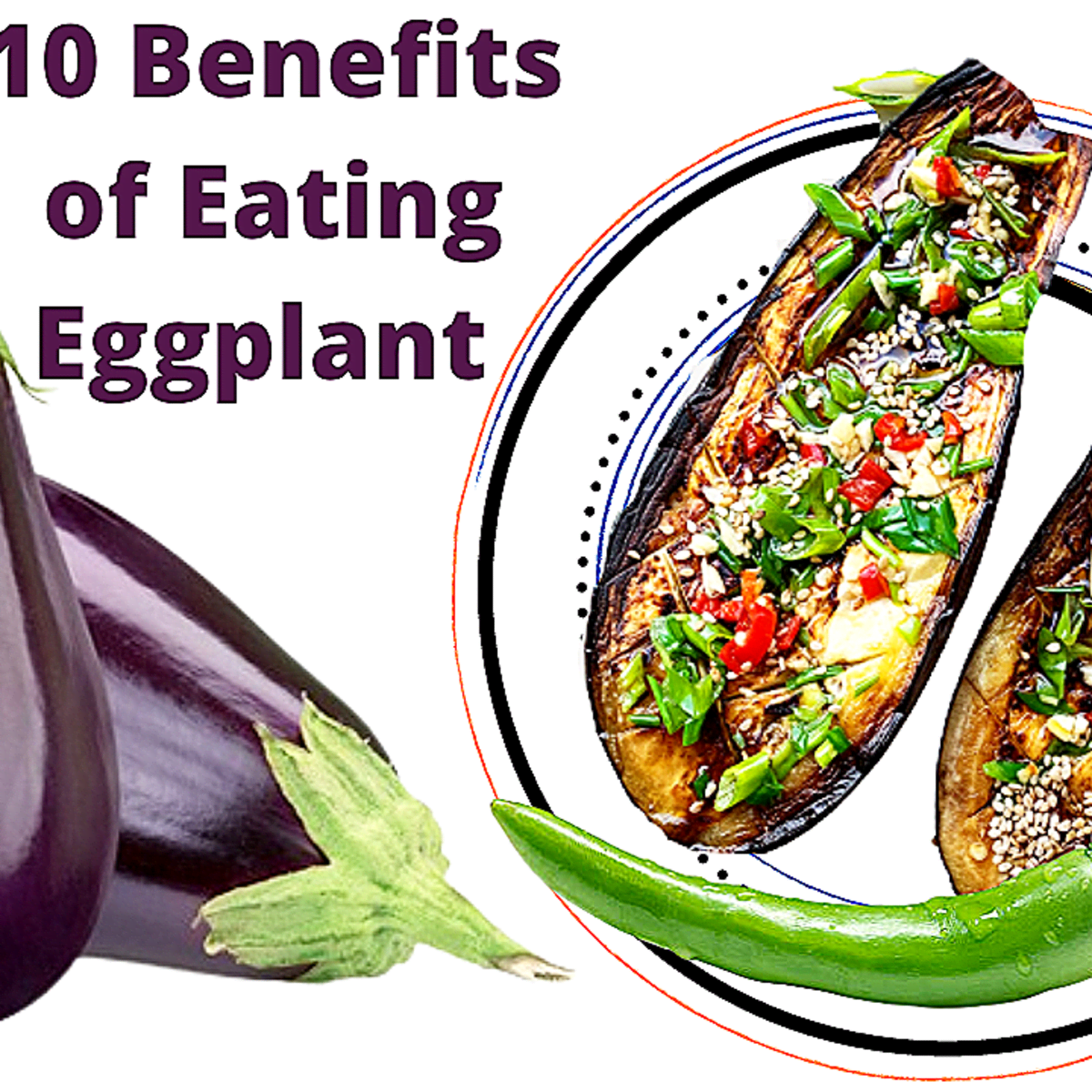 10 Benefits of Eating Eggplant and Its Side Effects for Health! - HubPages