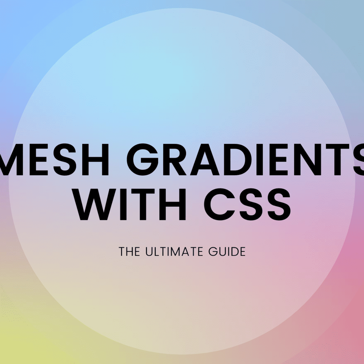 How to Add a CSS Mesh Gradient Background to Your Website