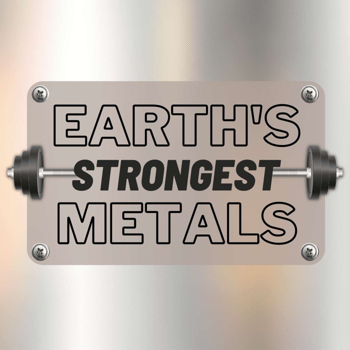 What Are the Strongest and Hardest Metals on Earth? - Owlcation