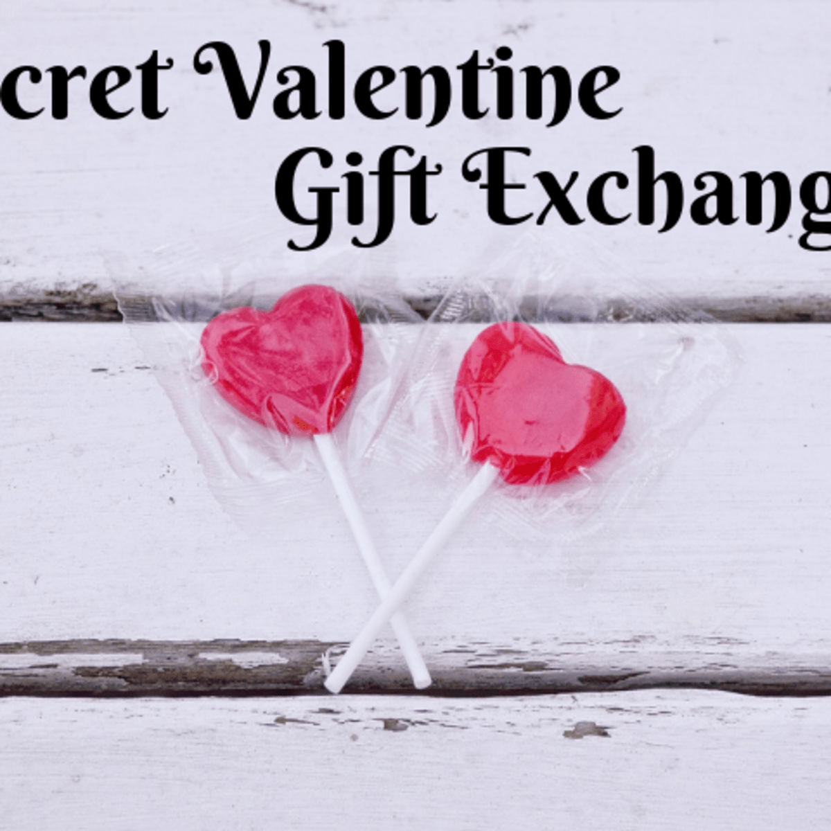 Ideas For Creating A Secret Valentine Gift Exchange Holidappy