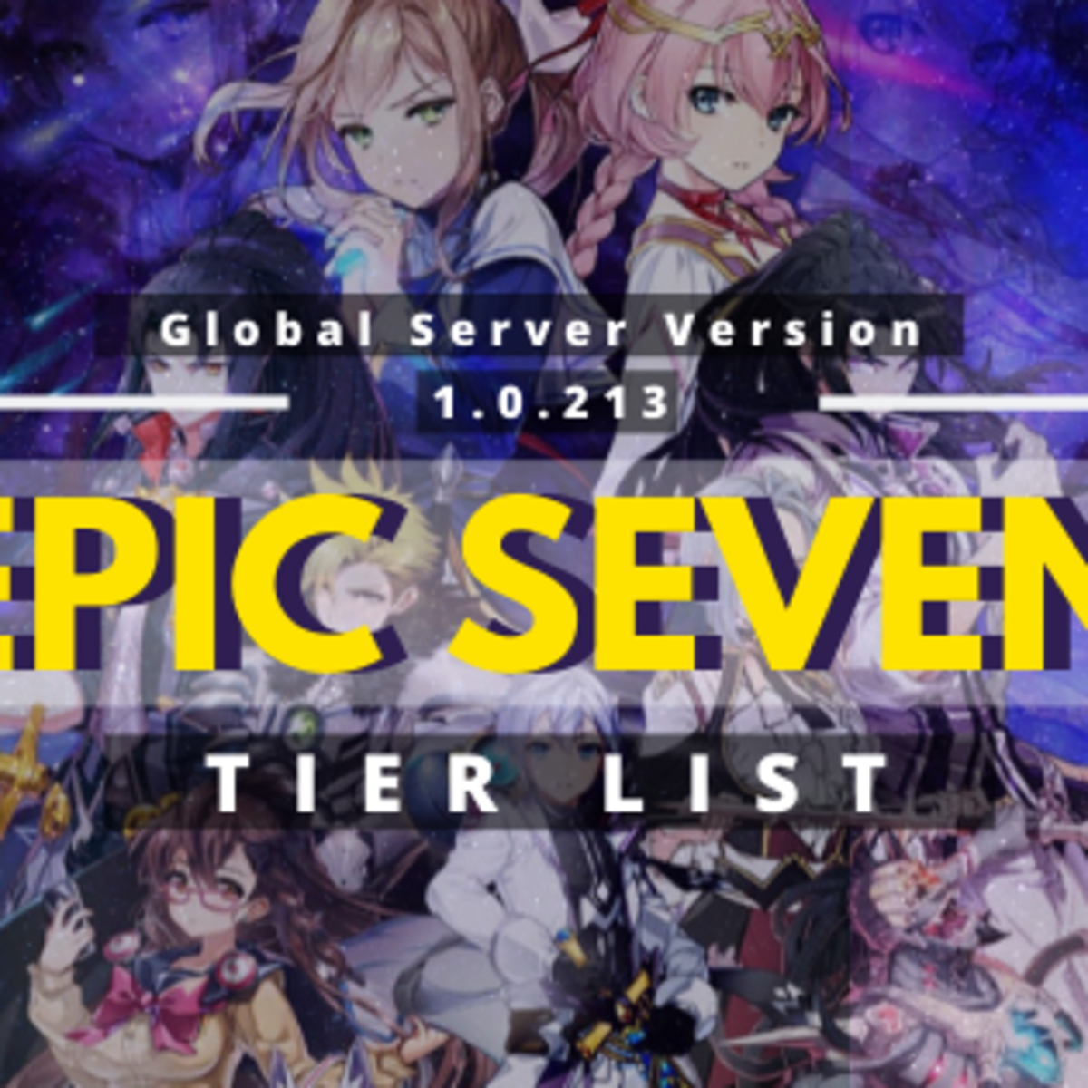 Epic Seven Tier List Global Server Version 1 0 213 Levelskip Video Games