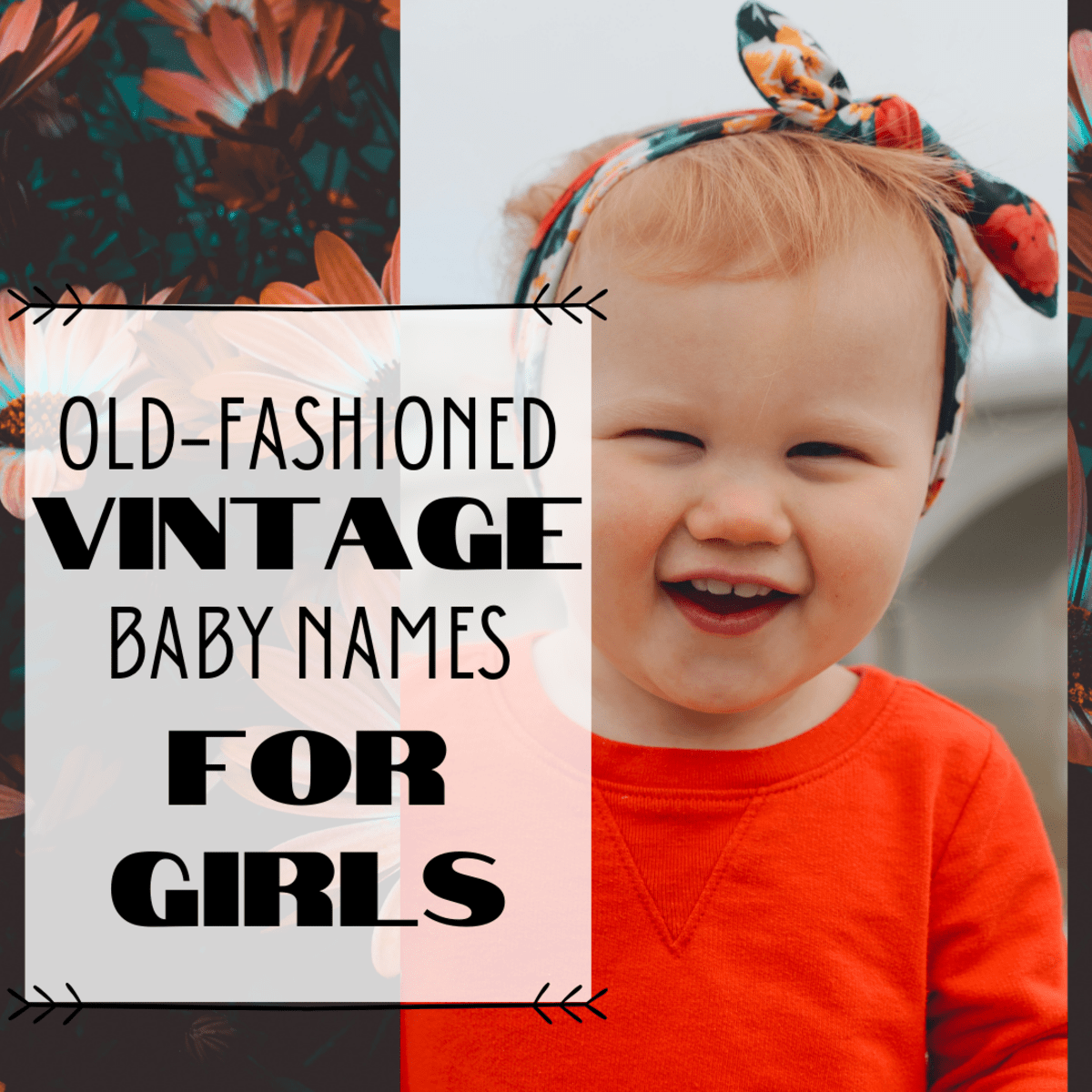 Retro Cool Vintage Baby Names For Girls Wehavekids Family
