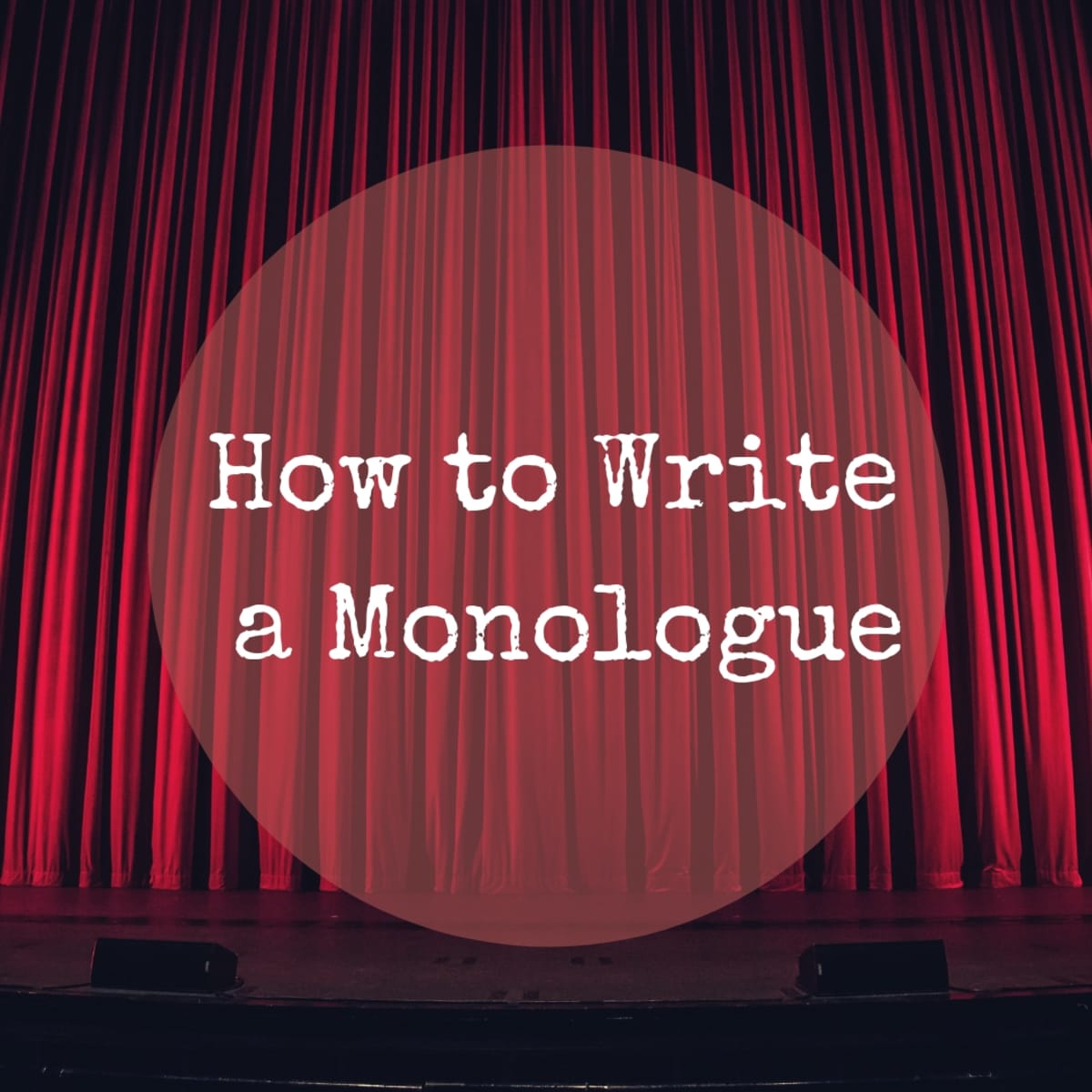 How to Create a Monologue (Easy and Simple) - HobbyLark