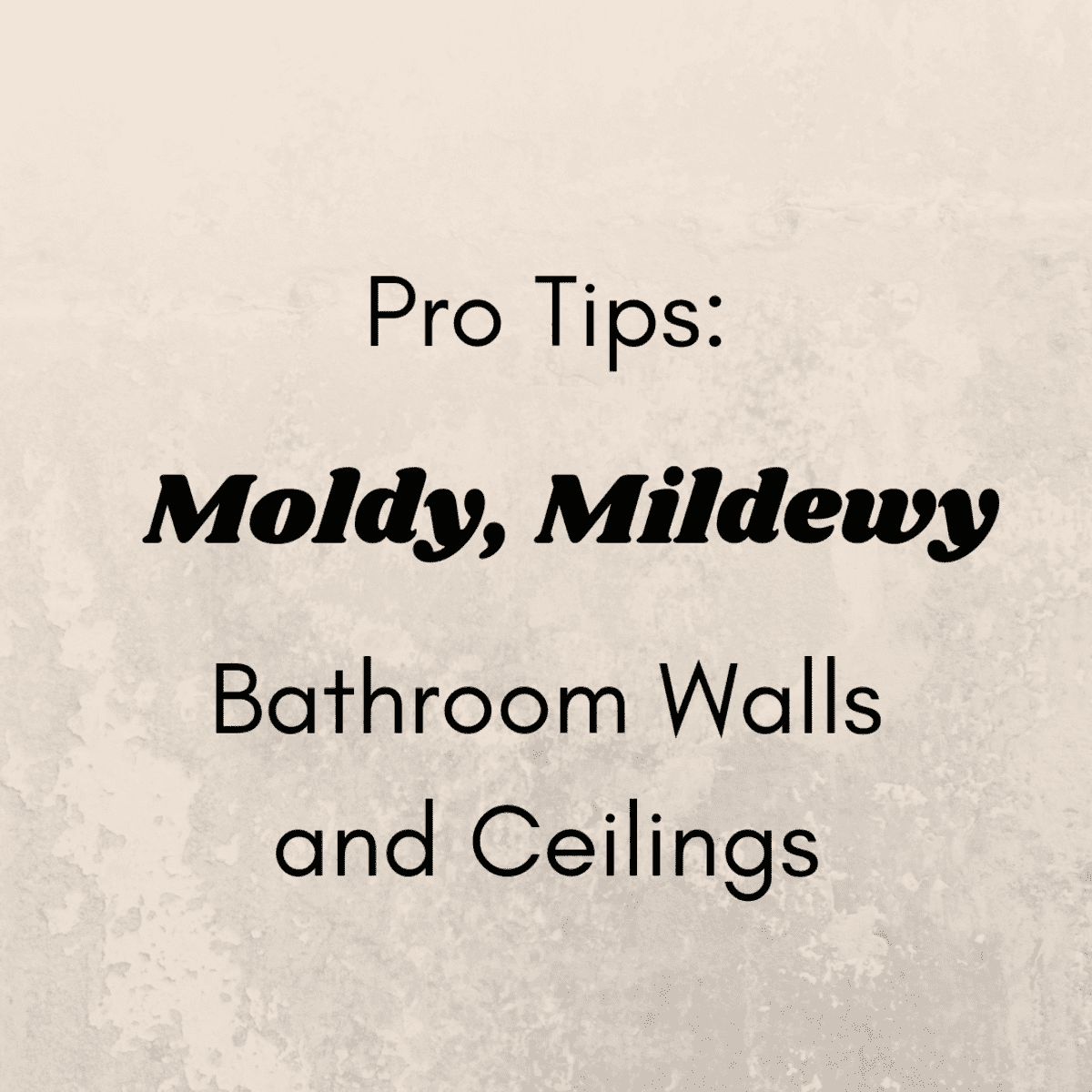 Tips for Painting Moldy Bathroom Walls and Ceilings Dengarden