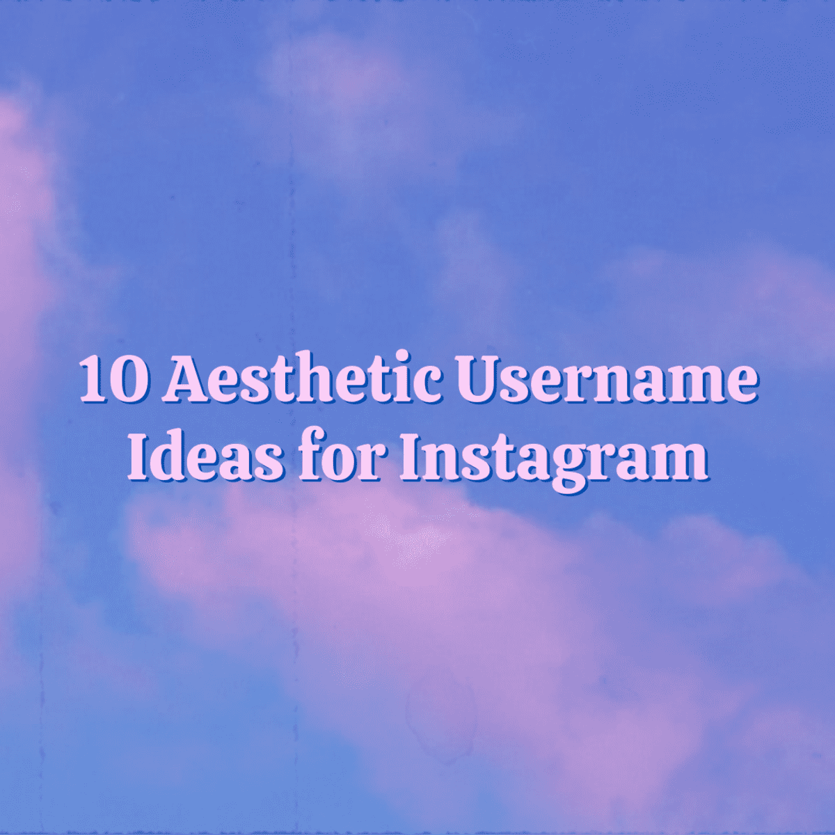 Instagram Names Ideas For Girls