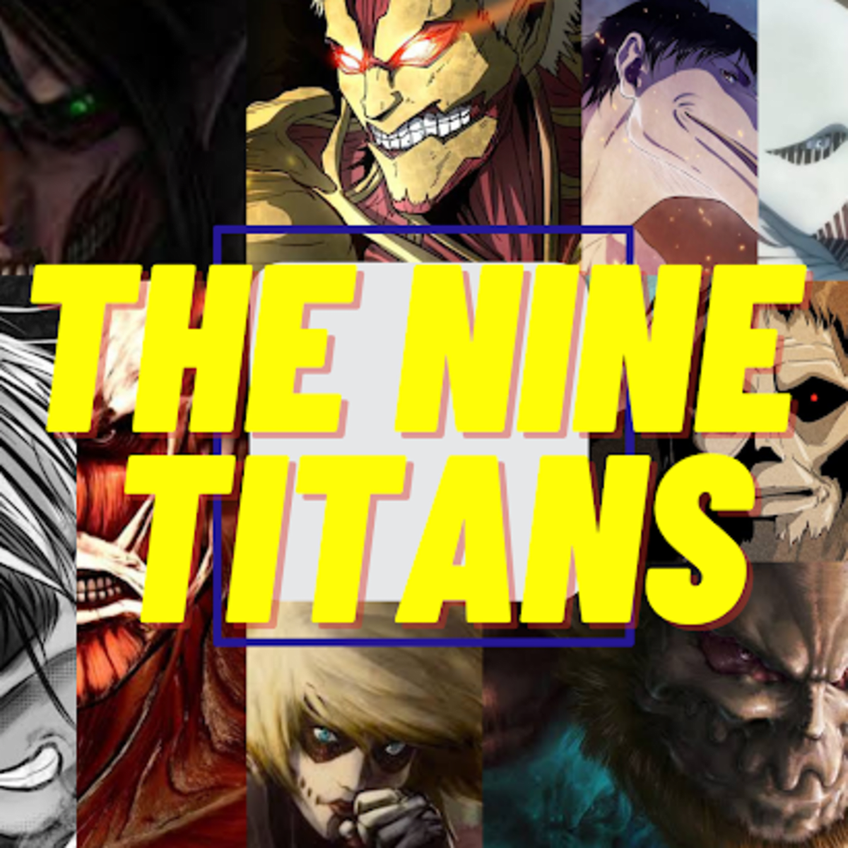 The 9 Titans of 