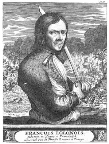 Francois L'Olonnais, buccaneer and pirate.