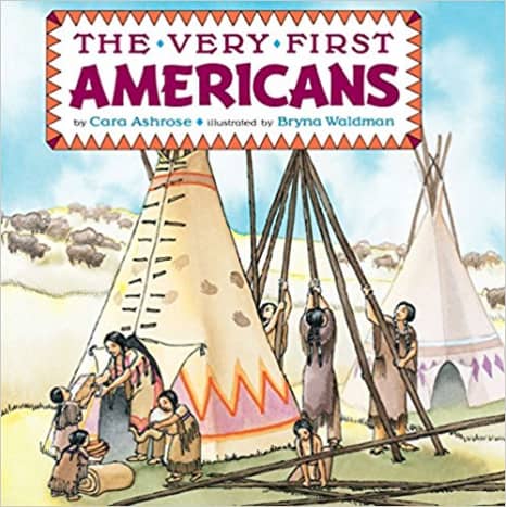 The Very First Americans (All Aboard Books) by Cara Ashrose - All book images are from amazon .com.