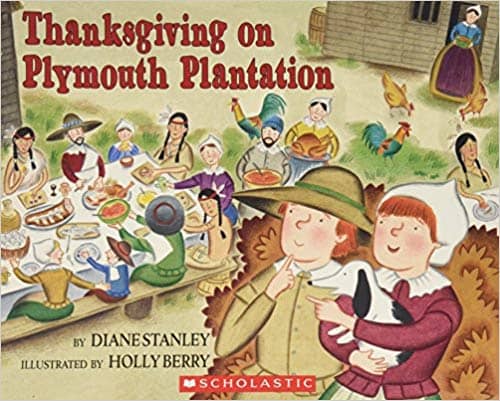 Thanksgiving on Plymouth Plantation (The Time-Traveling Twins) by Diane Stanley - All book images are from amazon .com.