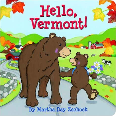 Hello Vermont! board book by Martha Zschock - Images are from amazon.com