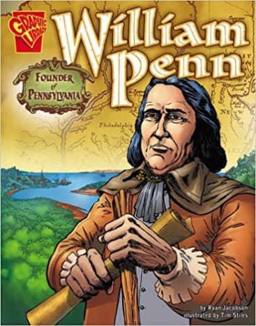 William Penn: Founder of Pennsylvania (Graphic Biographies) by Ryan Jacobson - Book images are from amazon .com.