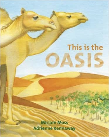 This Is The Oasis by Miriam Moss - Book images are from amazon.com.