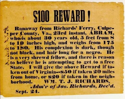The reward for a runaway slave Source: By Wm. T. J. Richards (Special Collections, University of Virginia) [Public domain], via Wikimedia Commons