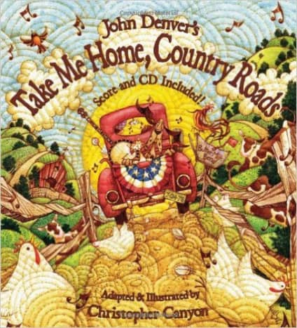 John Denver's Take Me Home, Country Roads (Audio CD Included) (The John Denver &amp; Kids Series) by John Denver - Images are from amazon.com.