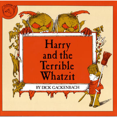 favorite-childrens-books---harry-and-the-terrible-whatzit