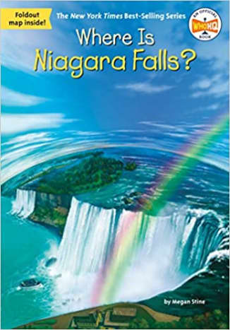 Where Is Niagara Falls? by Megan Stine