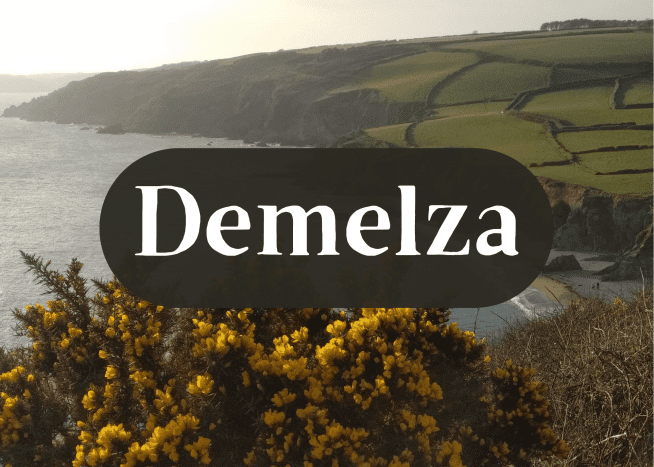 Demelza is a beautiful Cornish name that you might recognise from the show &quot;Poldark.&quot;