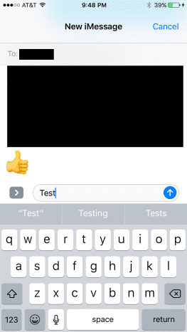 Open a new text message and ensure the target recipient is someone else who has an iPhone. Enter the text you want to send them.