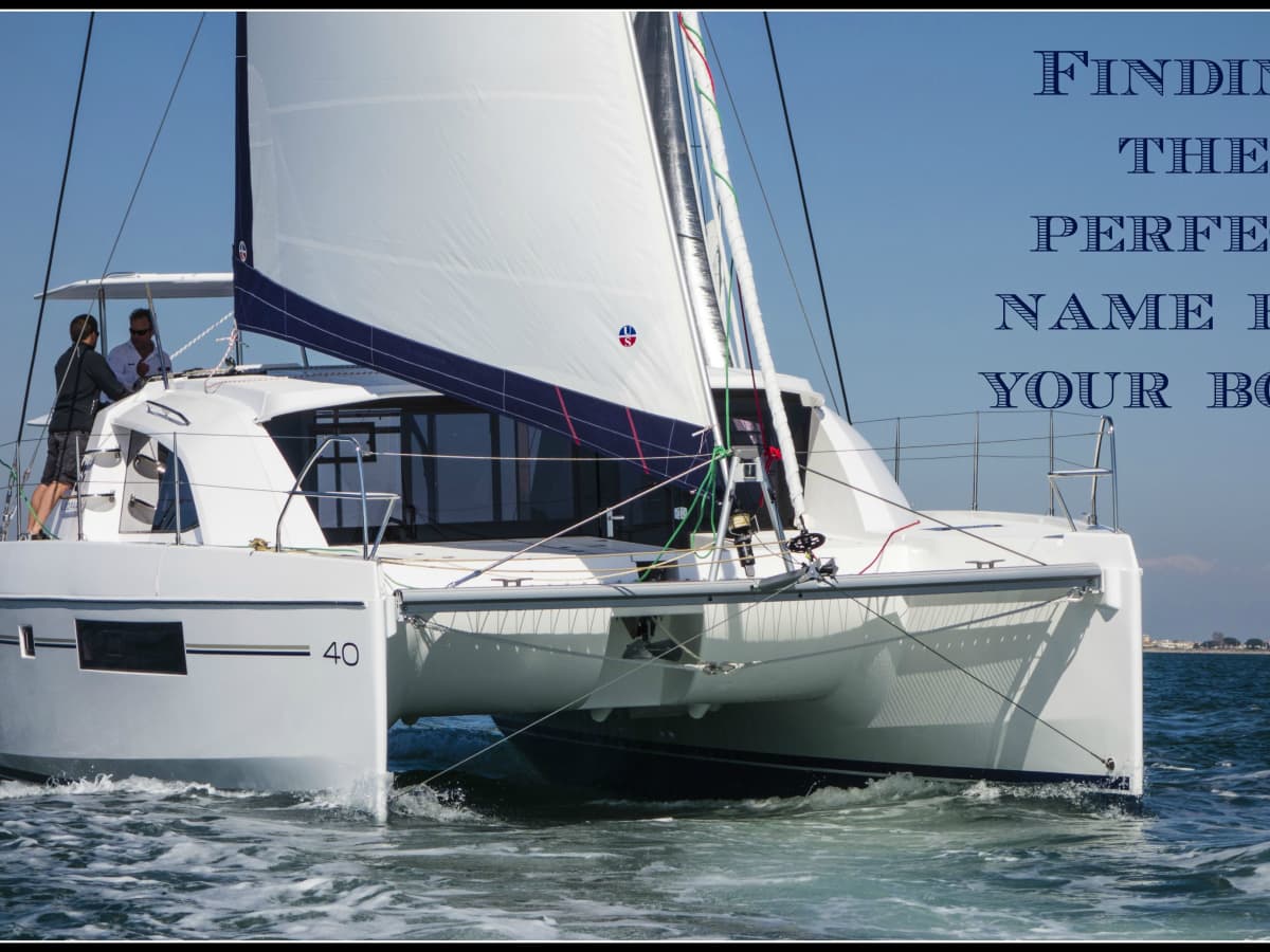 A Guide To Finding The Best Boat Names Wanderwisdom