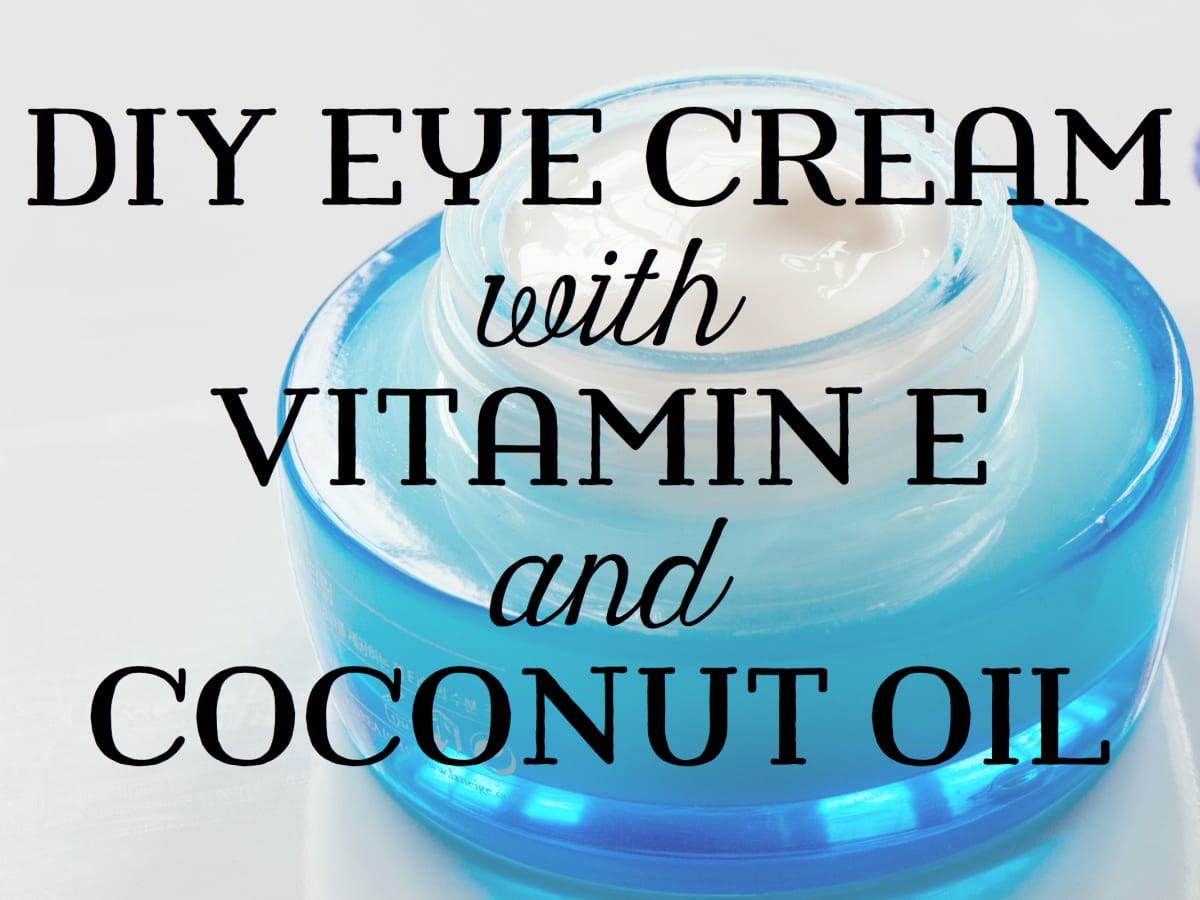 Onzorgvuldigheid caravan humor Homemade Eye Cream With Coconut Oil and Vitamin E - Bellatory