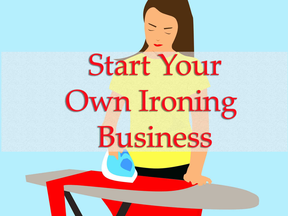 How to Start Your Own Ironing Business From Home - ToughNickel