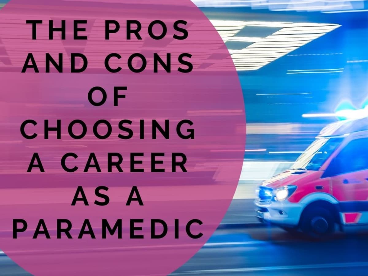 5-pros-and-cons-of-becoming-a-paramedic-toughnickel