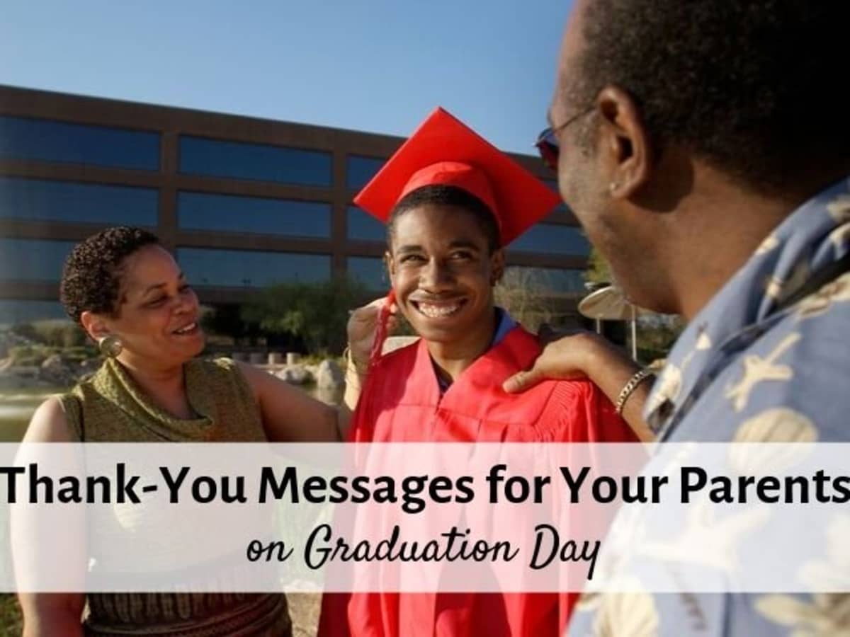 Thank-You Messages for Your Parents on Graduation Day - Holidappy