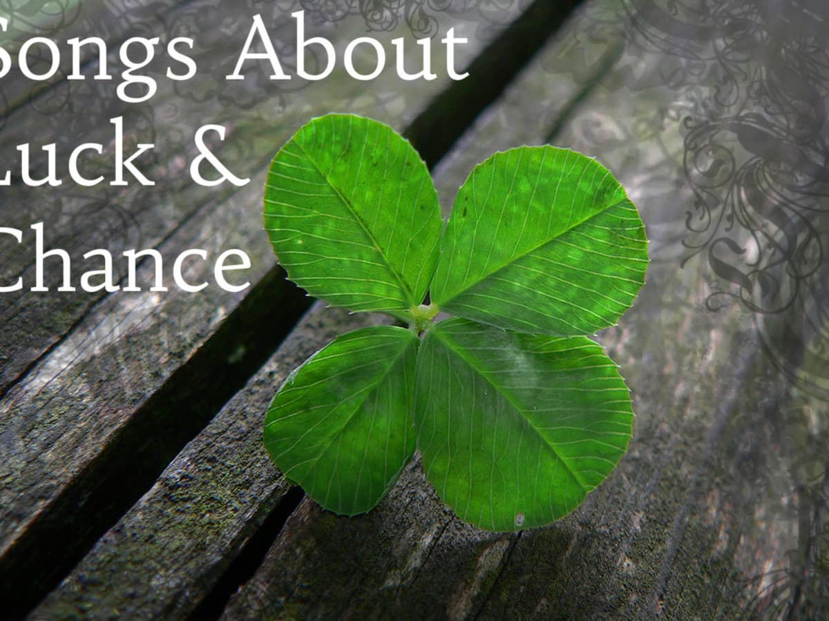 Feeling Lucky Playlist 52 Songs About Luck And Chance Spinditty Music