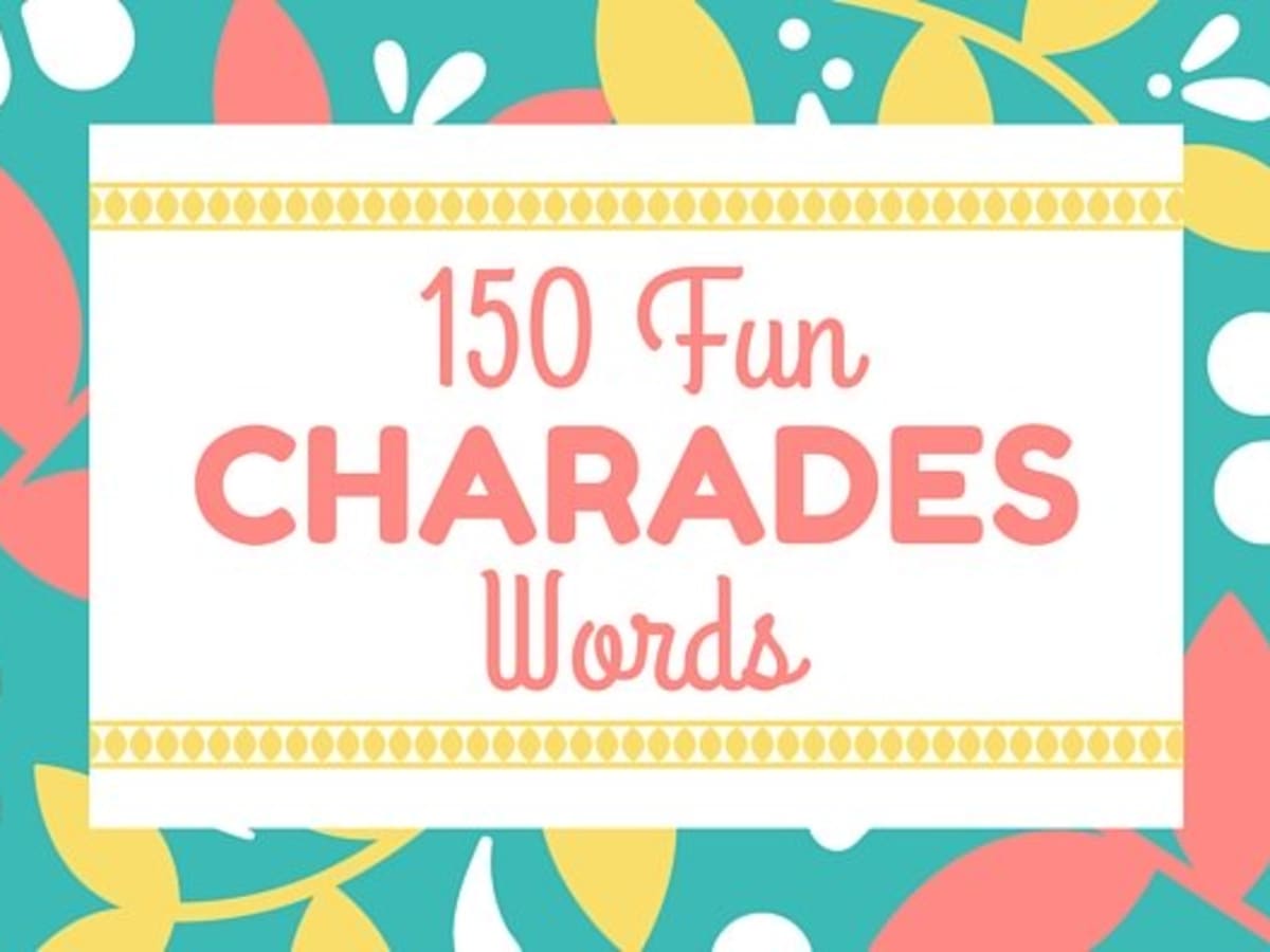 150 Fun Charades Words and 5 Variations That Spice Up the Game. 