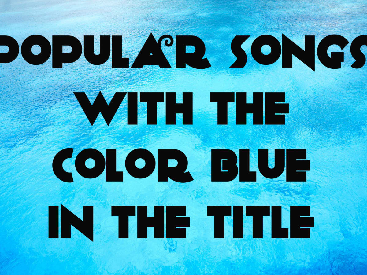 87 Popular Songs With The Color Blue In The Title Spinditty Music California dreaming free lyrics , download lyrics, youtube video of california dreaming. 87 popular songs with the color blue in