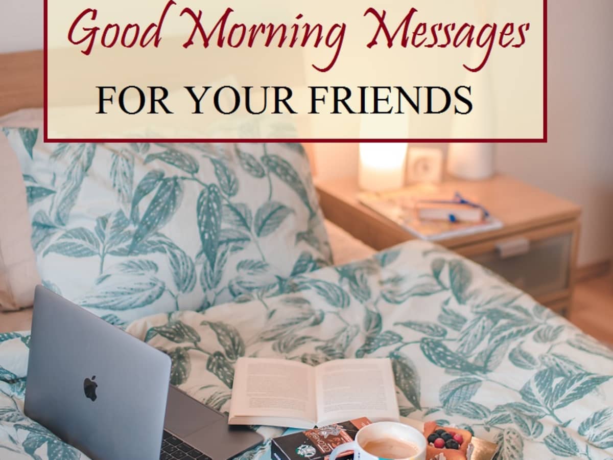 Inspirational Good Morning Messages for Friends - PairedLife