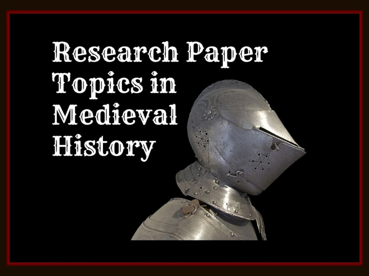 medieval times essay topics