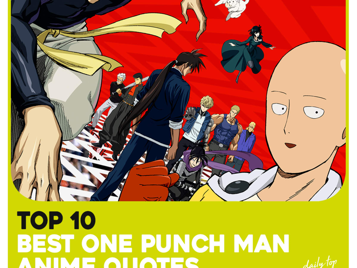 Top 10 Best One Punch Man Anime Quotes Featuring Saitama, Genos, Bang and  More! - HubPages