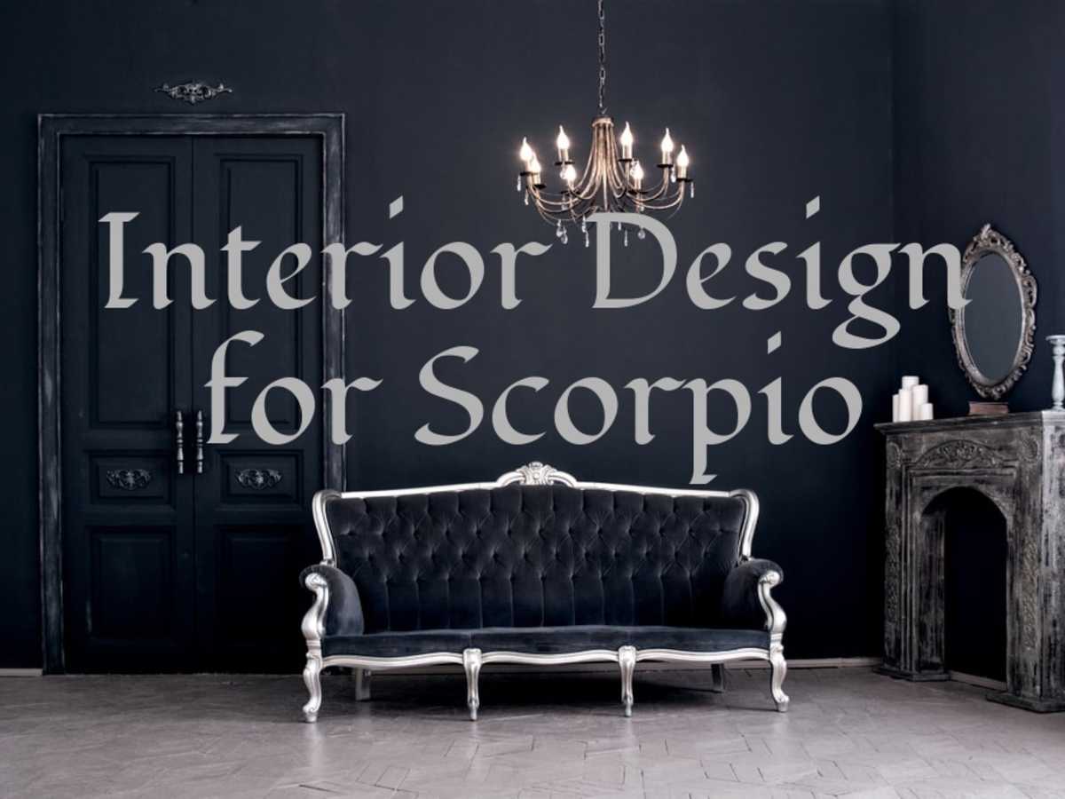 How To Decorate Every Room In Your Home Like A Scorpio Dengarden