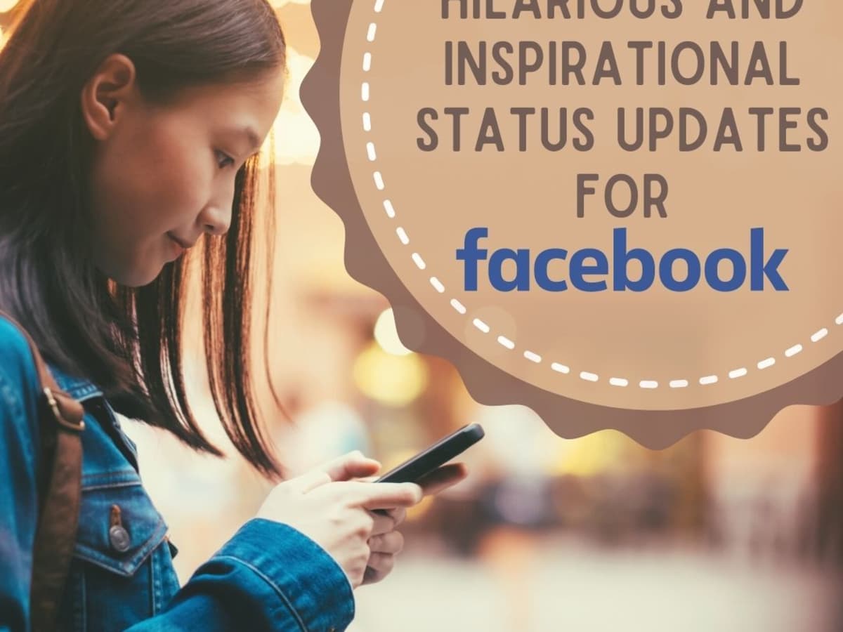 195 Hilarious and Inspirational Facebook Status Updates - TurboFuture
