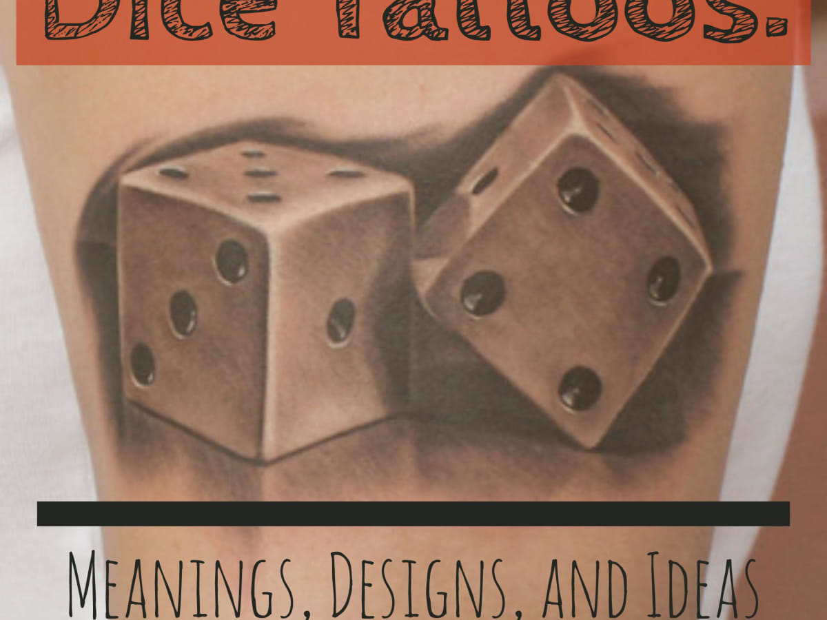 Dice Tattoos: Meanings, Designs, and Ideas - TatRing