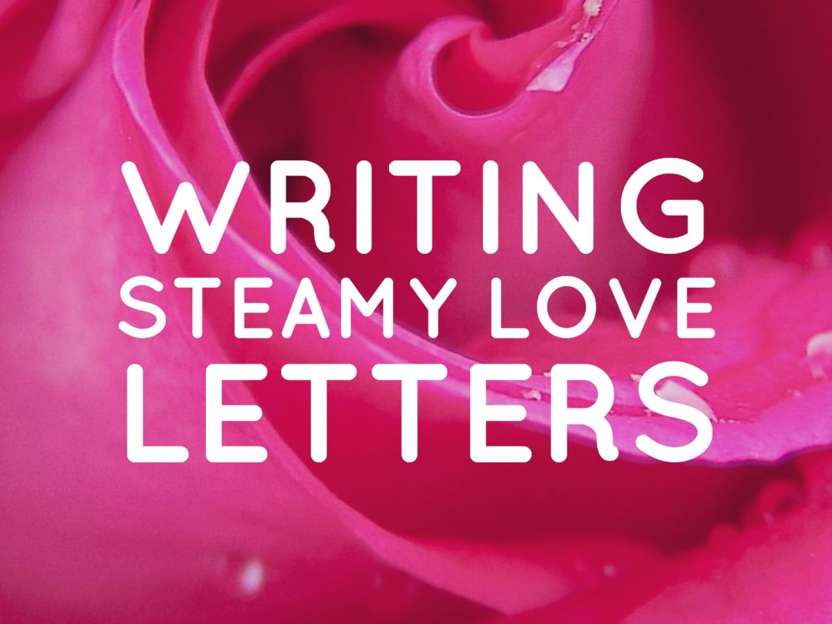 Letters passionate love making Deep Romantic