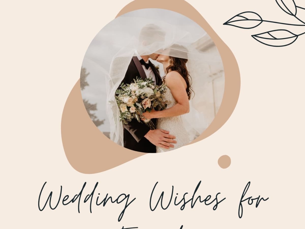 14 Heartfelt Wedding Wishes and Messages for Your Friends - Holidappy