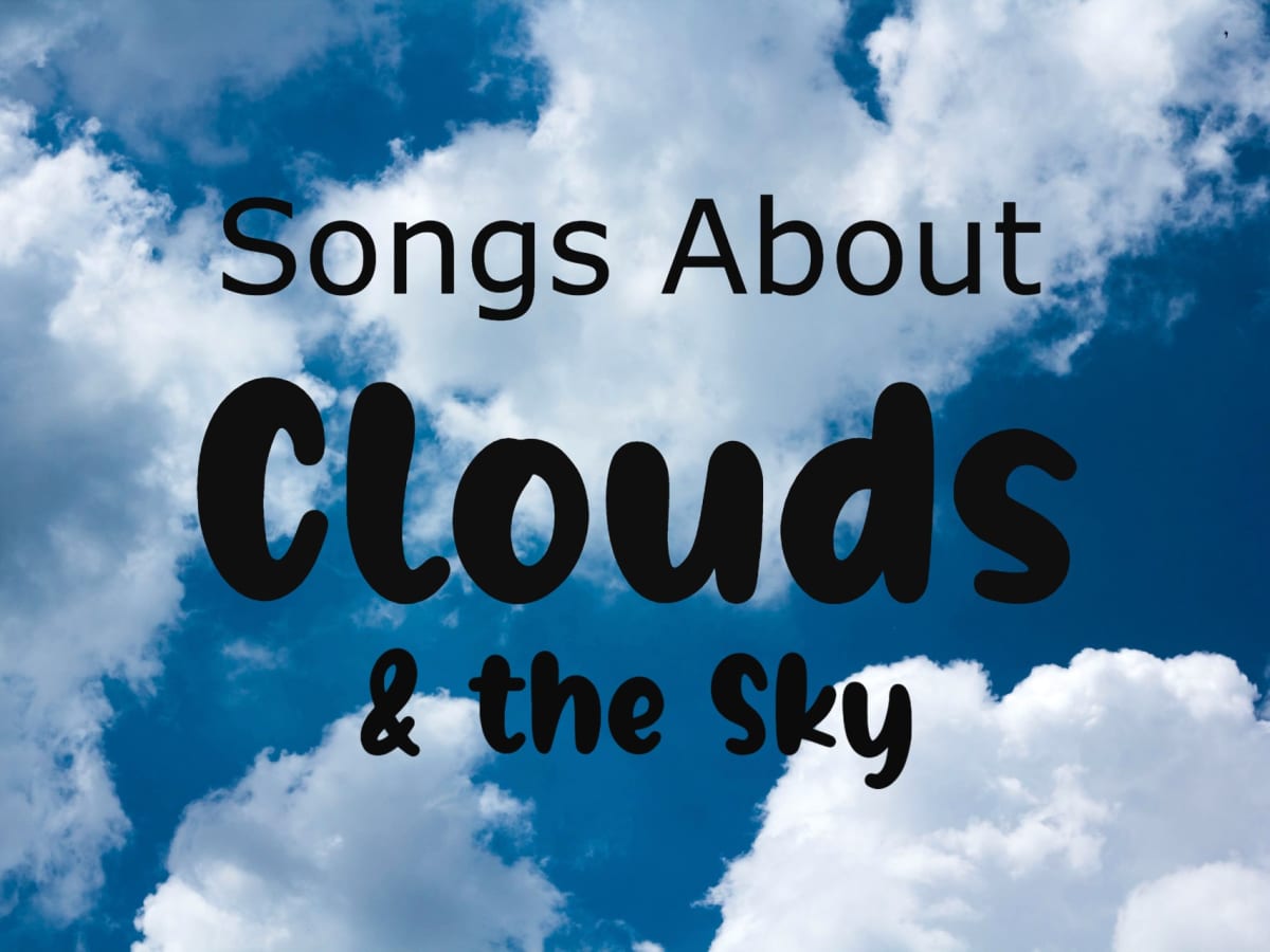 44 Songs About Clouds And The Sky Spinditty 44 Songs About Clouds And The Sky Spinditty