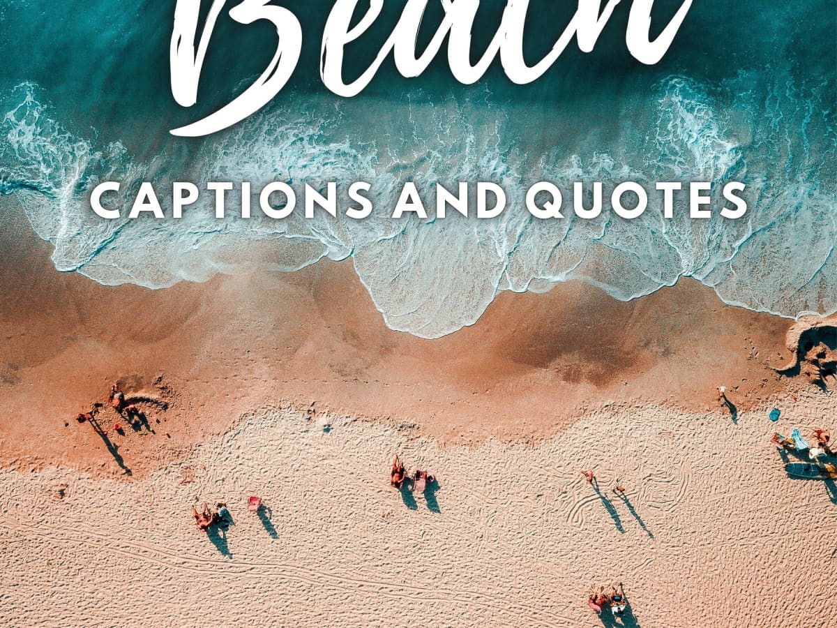 160 Best Beach Quotes and Beach Captions for Instagram 2023 - The  Wanderlust Within