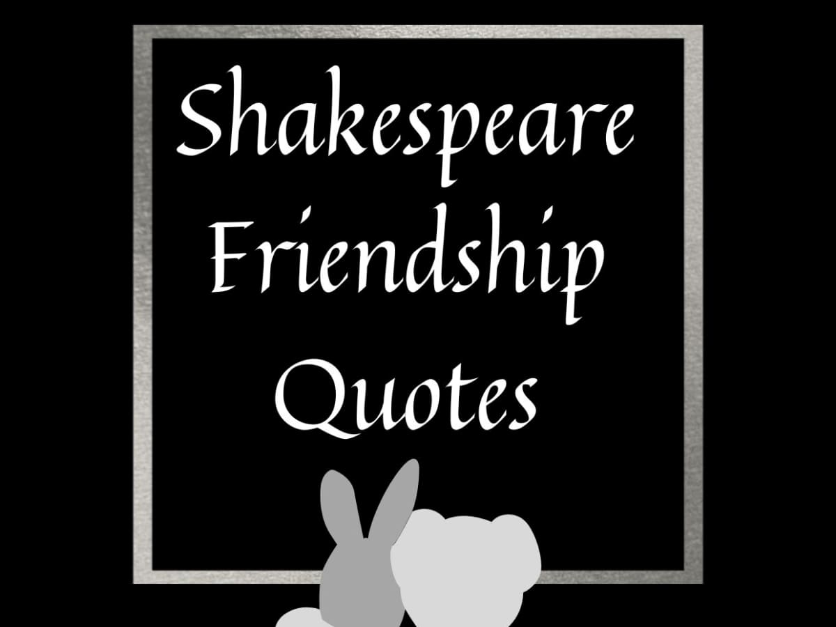 50 Shakespeare Friendship Quotes