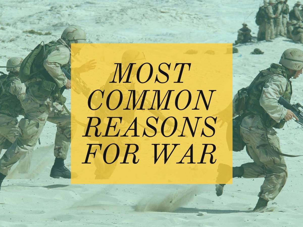 The 8 Main Reasons For War Owlcation Education