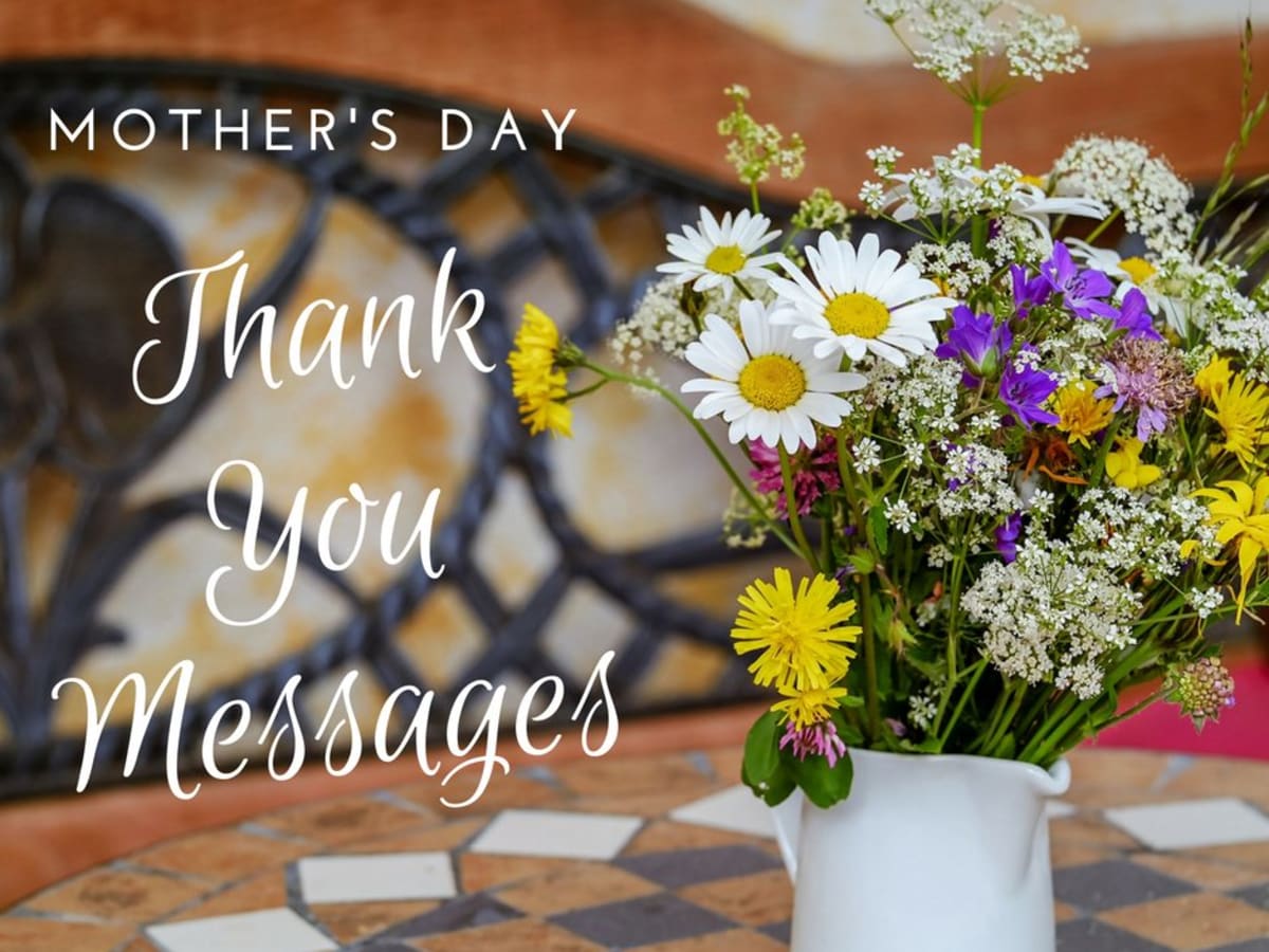 Thank You Messages For Mom On Mother S Day Holidappy