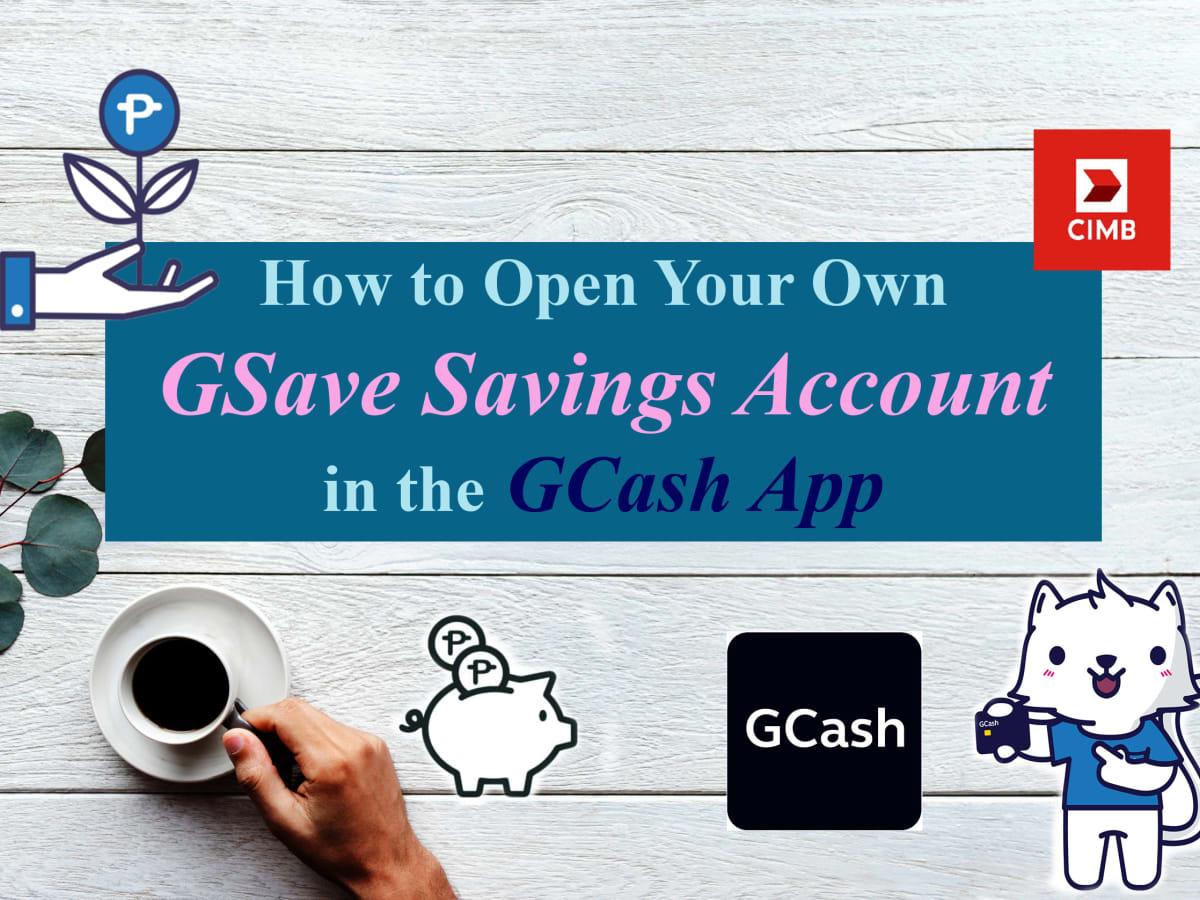 How To Open Your Very Own Gsave Savings Account In The Gcash App Toughnickel Money