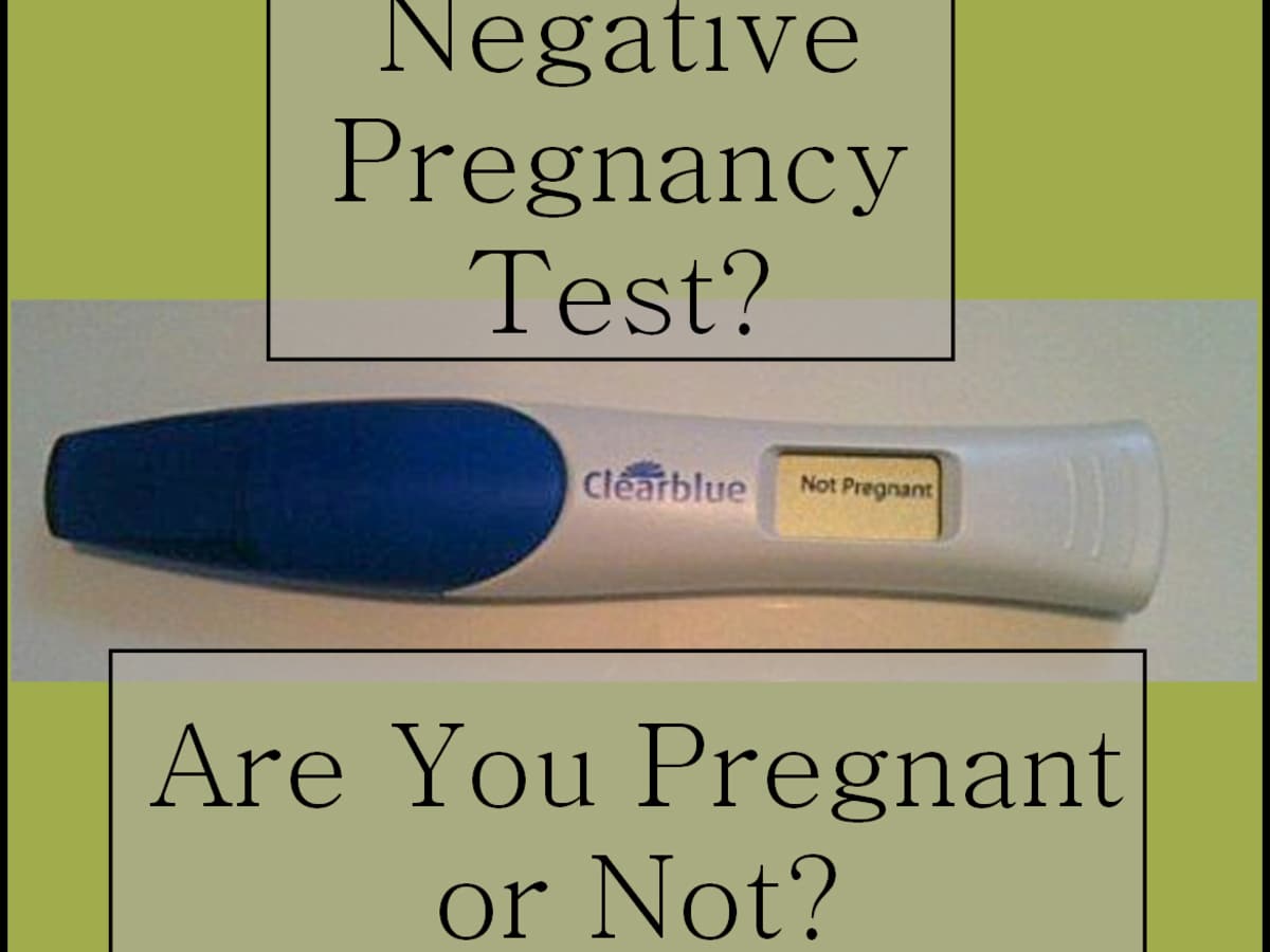 Can I Be Pregnant After A Negative Test Hubpages Can I Be Pregnant After A Negative Test Hubpages
