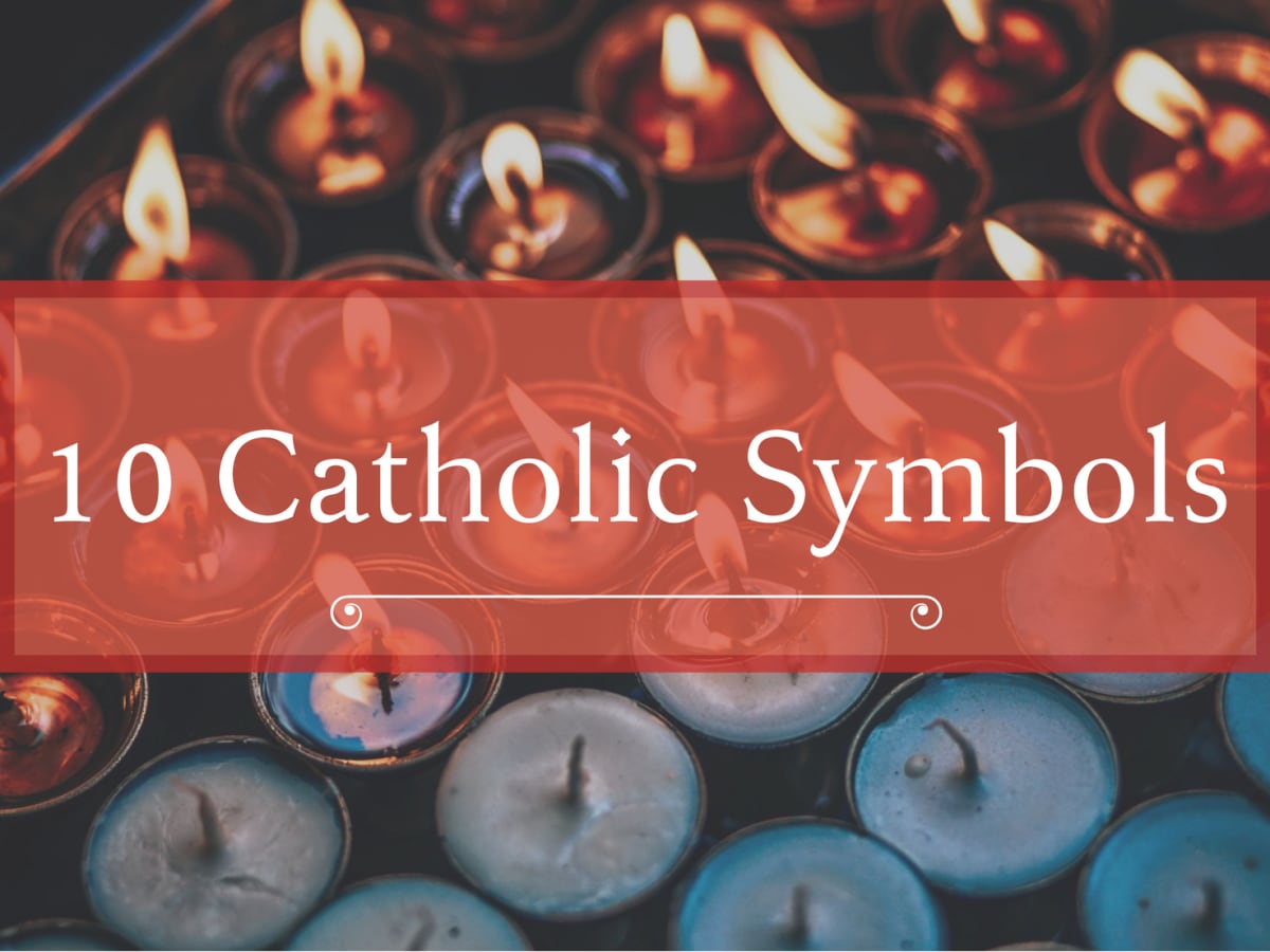 List Of Catholic Symbols And Meanings Owlcation Education